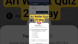 Ari wallet quiz 29 May | Ari wallet daily quiz today answer|Arichain Quiz Today 29 May