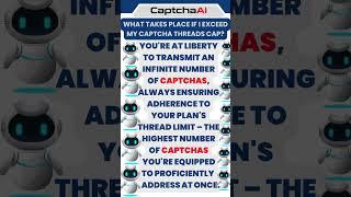What Takes Place If I Exceed My Captcha Threads Cap