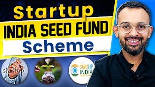 Startup India Seed Fund Scheme I JustStart