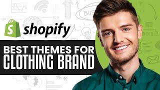 Best Shopify Themes For Clothing Store | Clothing Brand Store Ideas