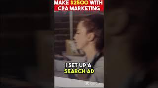 Make $2500 Fast With CPA Marketing