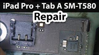 iPad Pro Broken Board + Galaxy Tab A SM-T580 Charging Port Replacement