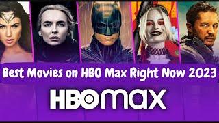 Best Movies on HBO Max Right Now 2023