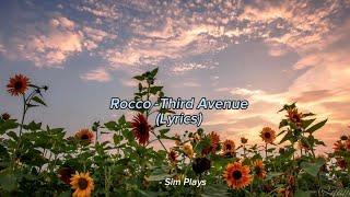 Rocco - Third Avenue (Lyrics)