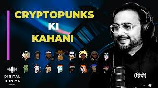 CryptoPunks - A Leading NFT Revolution | Crypto Podcast Hindi