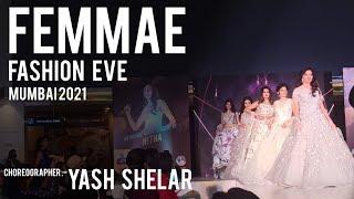 Fammae Fashion Eve Mumbai 2021 | Yash Shelar | Femmae Runway | imran16