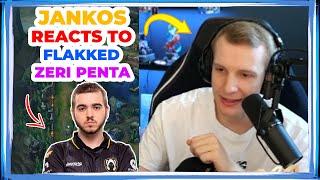 Jankos Reacts to FLAKKED ZERI PENTA 