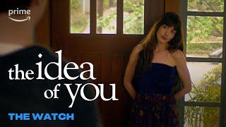 The Idea Of You: The Watch | Prime Video