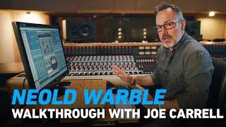 Neold - WARBLE - Joe Carrell Walkthrough | Plugin Alliance