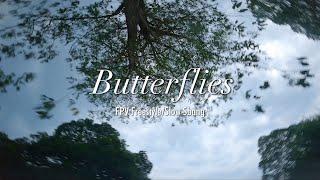 Butterflies | FPV Freestyle/Slow Sbang | Juicy Flick, Trippy Spin, Inverted Yaw Spin | Nazgul5 V2