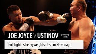 Full fight: Joe Joyce v Alexander Ustinov