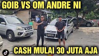 CASH 30 JUTA AJA HARGA MOBIL BEKAS DI SHOWROOM GOIB MOBILINDO DI TAWAR OM ANDRE