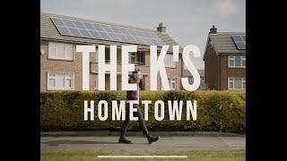 The K's - Hometown (OFFICIAL VIDEO)