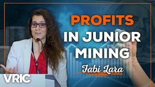 How to Pick Great Junior Mining Companies for Massive Profits: Fabi Lara