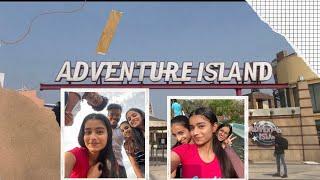 Adventure island vlog || Tanya Verma||@tanya_verma18 ||