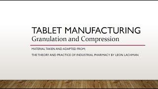 Tablet Manufacturing | Granulation  Compression | Tableting Problems