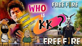 Who Is Kk  |  A different type of funny free fire video