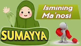 SUMAYYA ismining ma'nosi...#ismlargavideo #ismlar #ismlarmanosi