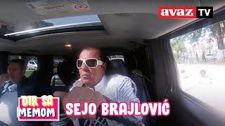 Đir sa Memom / Sejo Brajlović