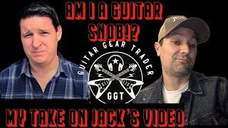 Responding to Jack Fossett’s Latest Guitar Snob Video: Let’s Set the Record Straight!