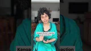 Kangana Runout reacts to her Interviews | Salonayyy | Saloni Gaur