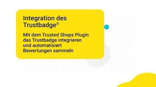 Trustbadge® mit einem Trusted Shops Plugin integrieren