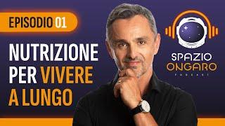 Nutrizione e longevità: i segreti per vivere meglio | Podcast #1