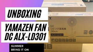 Unboxing Electric fan Yamazen DC (ALX-LD301) #unboxing | Ofelia Japan