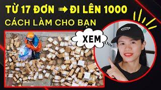 17 ĐƠN ĐI LÊN 1000 ĐƠN từ ngày bán hàng trên Shopee chắc chưa ai chỉ | Kinh nghiệm kinh doanh online