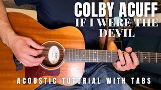 If I Were The Devil Colby Acuff Guitar Lesson with Tabs (with lead riff)