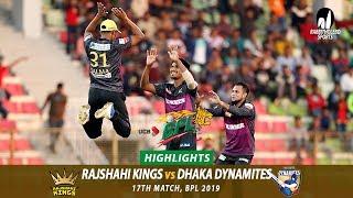 Dhaka Dynamites vs Rajshahi Kings Highlights || 17th Match || Edition 6 || BPL 2019