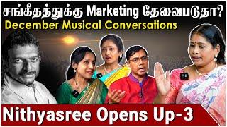 டி.எம்.கிருஷ்ணாவை எதிர்ப்பது சரியா? - Conversation with Nithyasree,  Shashikiran, Chinmaya Sisters