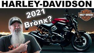 Harley-Davidson BRONX for 2021? My Thoughts on this Mystery