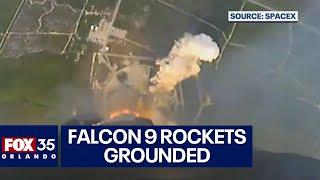 SpaceX Falcon 9 rockets grounded following failure in space