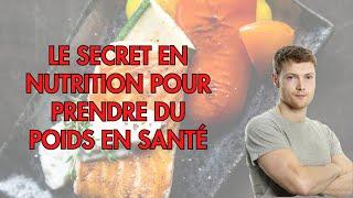 Mon secret en NUTRITION pour prendre du POIDS sainement