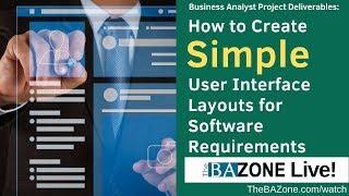 How to Create Simple User Interface Layouts for Software Requirements - Business Analyst Project Del