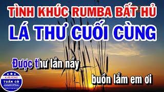 Tình Khúc Rumba Karaoke Bất Hủ 2019 | LÁ THƯ CUỐI CÙNG | CÁT BỤI CUỘC ĐỜI