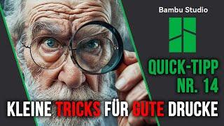 Kleine Schätze im Bambu Studio: Geniale Tricks für perfekte 3D-Drucke!