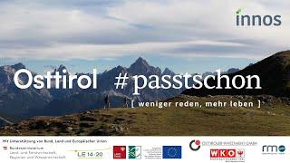 Osttirol #passtschon - weniger reden, mehr leben