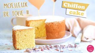  LE CHIFFON CAKE : LE PLUS MOELLEUX DES GÂTEAUX ! 