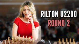 RILTON U2200 - ROUND 2 - Hosted by GM Pia Cramling