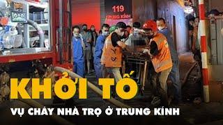 Khởi tố vụ án cháy nhà trọ làm 14 người chết ở Hà Nội