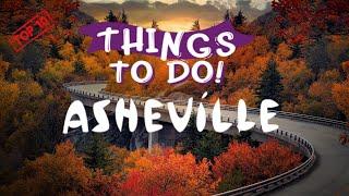 10 Best Things To Do In Asheville, North Carolina - Full Travel Guide