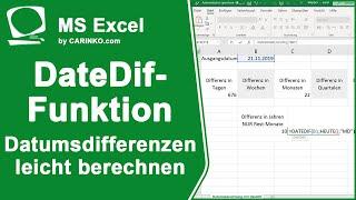 Microsoft Excel DateDif Formel: Ganz easy Tages-, Monats- Jahresdifferenzen berechnen - carinko.com