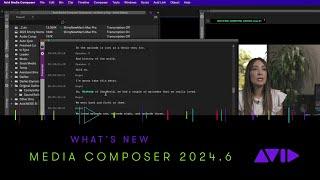 What’s New in Media Composer 2024.6