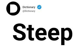 Steep Meaning In English