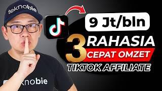 AUTO CUAN  3 Rahasia CEPAT OMSET TikTok Affiliate [2025]