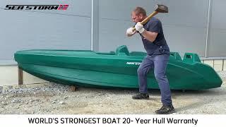 SeaStorm ! WORLD'S STRONGEST BOAT! 20-Year Hull Warranty!