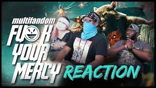 Multifandom || Fu*k your Mercy [Ak Editx] Reaction