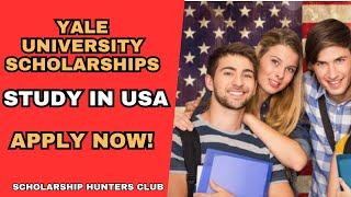 Yale University Scholarships in USA 2025 | Fully Funded | Apply Now 